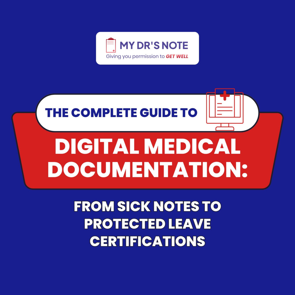 Complete Guide to Digital Medical Documentation: From Sick Notes to Protected Leave Certifications